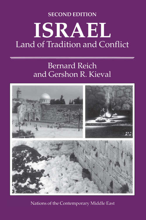 Book cover of Israel: Land Of Tradition And Conflict, Second Edition (Historical Dictionaries Of Asia, Oceania, And The Middle East Ser.: Vol. 351)