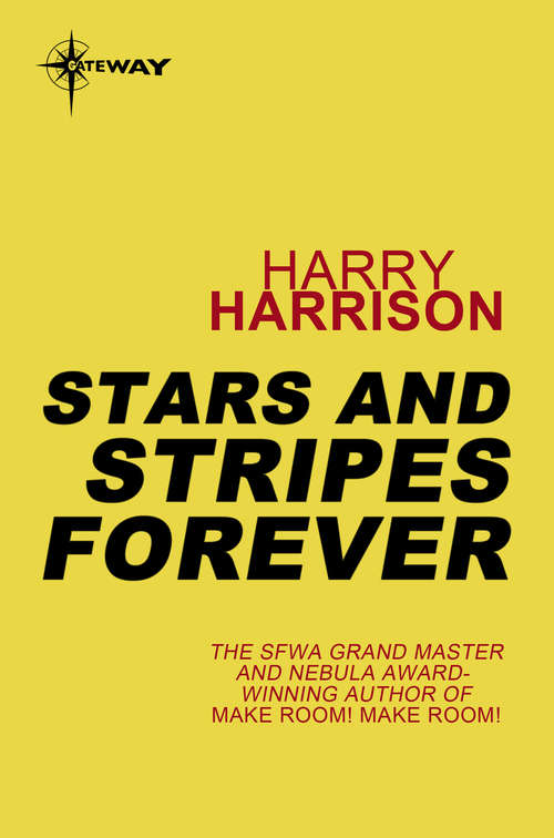 Book cover of Stars and Stripes Forever: Stars and Stripes Book 1 (Stars And Stripes Ser.: Bk. 1)