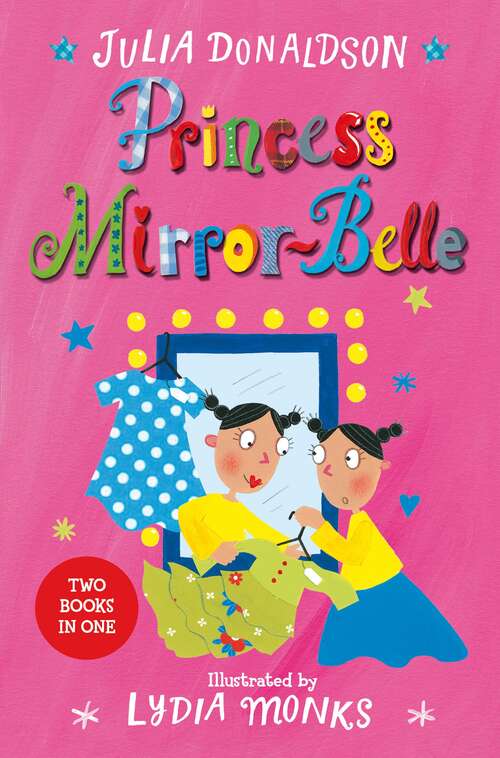 Book cover of Princess Mirror-Belle: Princess Mirror-Belle Bind Up 1 (Princess Mirror-Belle #1)