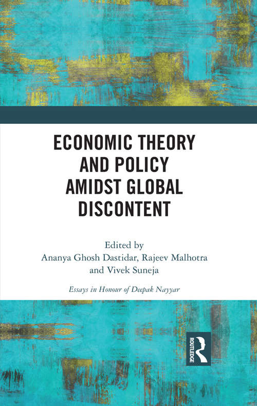Book cover of Economic Theory and Policy amidst Global Discontent