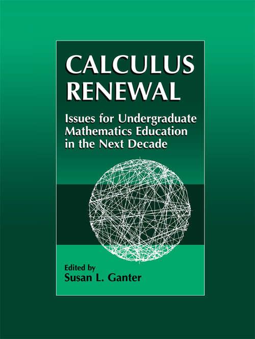 Book cover of Calculus Renewal: Issues for Undergraduate Mathematics Education in the Next Decade (2000)