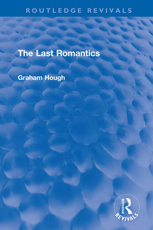 Book cover of The Last Romantics (Routledge Revivals)