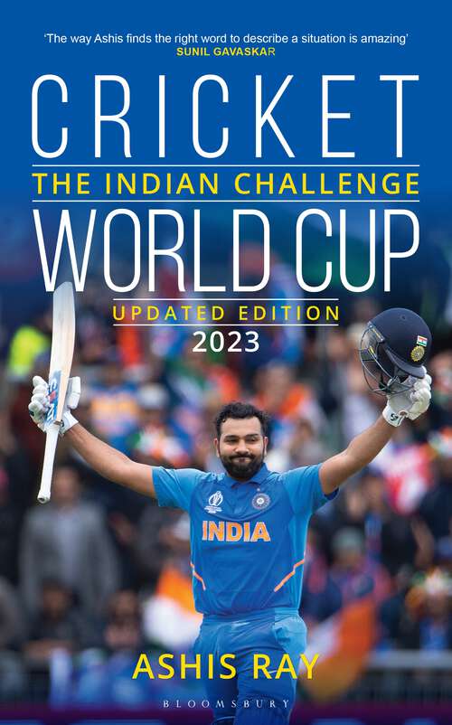 Book cover of Cricket World Cup: The Indian Challenge (Updated Edition 2023)