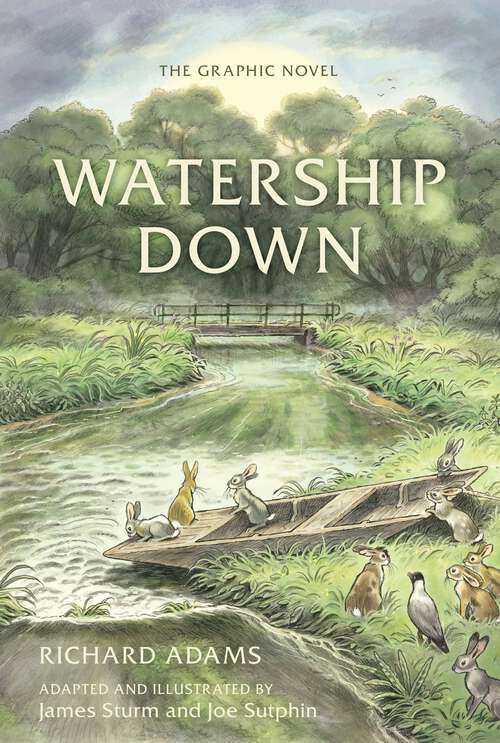 Book cover of Watership Down: The Graphic Novel