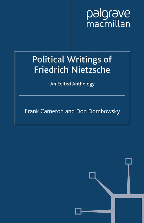 Book cover of Political Writings of Friedrich Nietzsche: An Edited Anthology (2008)
