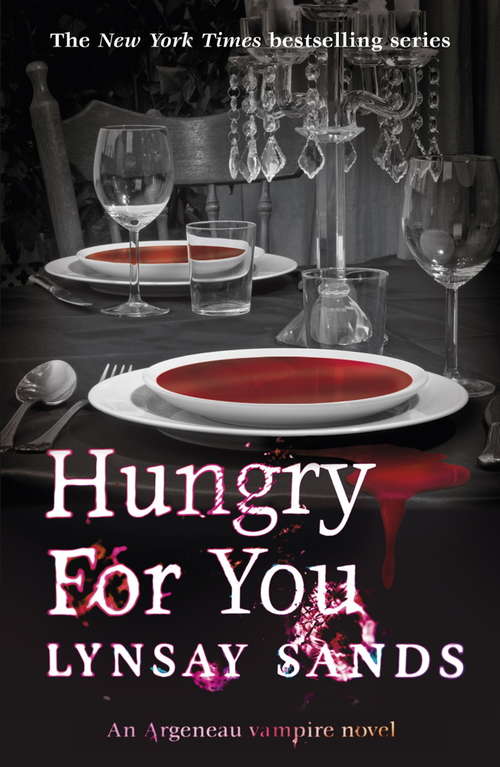 Book cover of Hungry For You: Book Fourteen (ARGENEAU VAMPIRE #14)