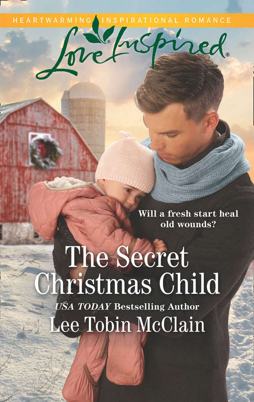 Book cover of The Secret Christmas Child (ePub edition) (Rescue Haven #1)