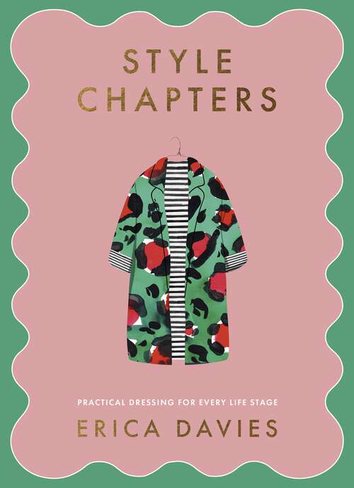Book cover of Style Chapters: Practical dressing for every life stage