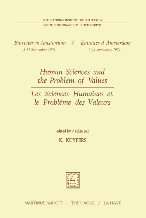 Book cover of Human Sciences and the Problem of Values / Les Sciences Humaines et le Problème des Valeurs (1972) (Institut International de Philosophie #3)