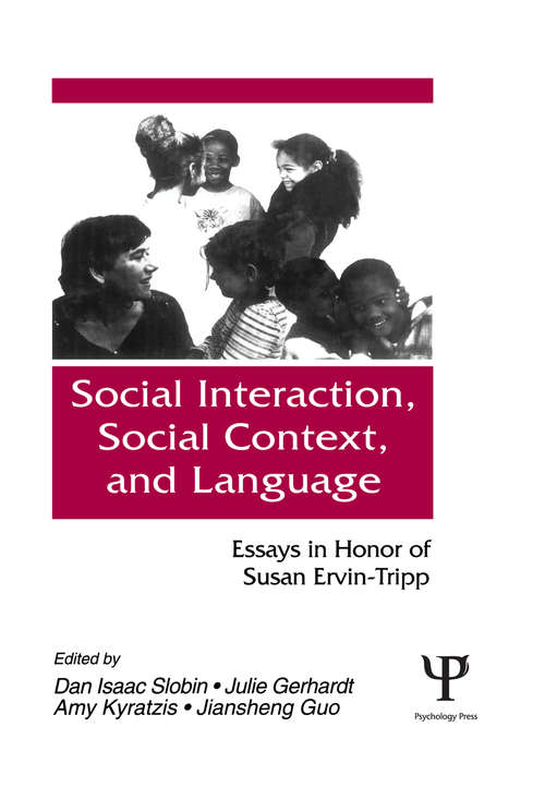 Book cover of Social interaction, Social Context, and Language: Essays in Honor of Susan Ervin-tripp