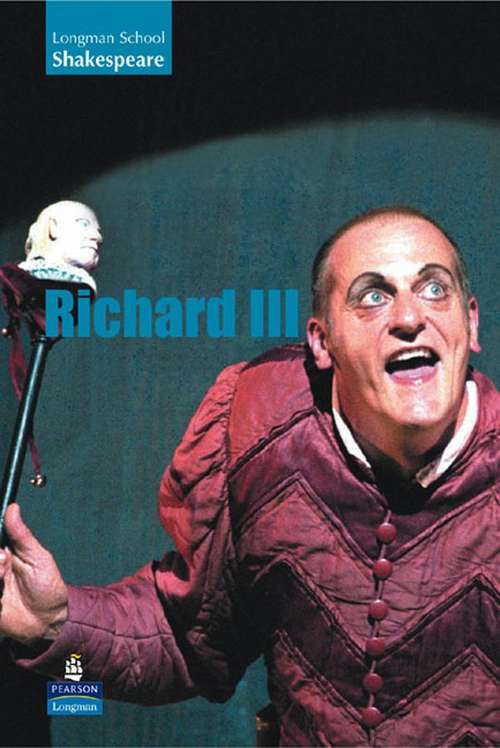 Book cover of Richard III (Longman School Shakespeare Ser.)
