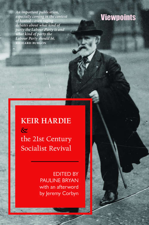 Book cover of Keir Hardie and the 21st Century Socialist Revival