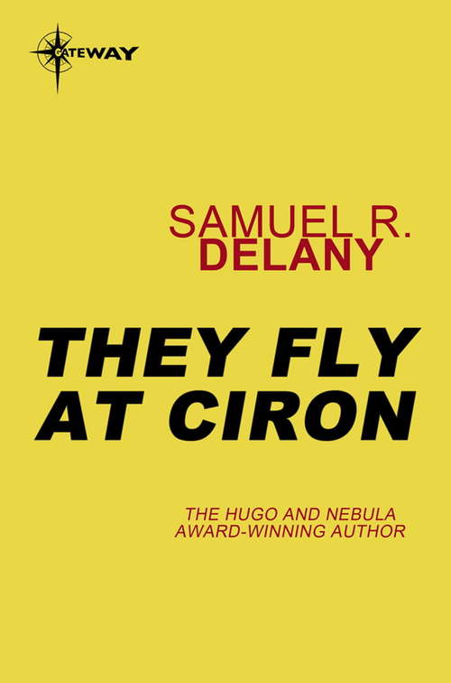 Book cover of They Fly at Ciron: A Novel