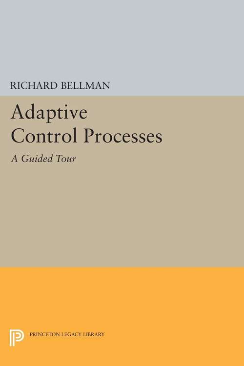 Book cover of Adaptive Control Processes: A Guided Tour (PDF)
