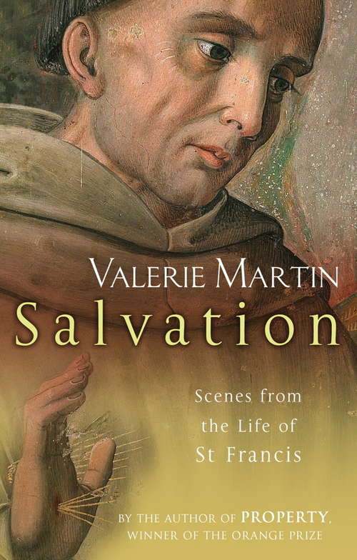 Book cover of Salvation: Scenes from the Life of St Francis