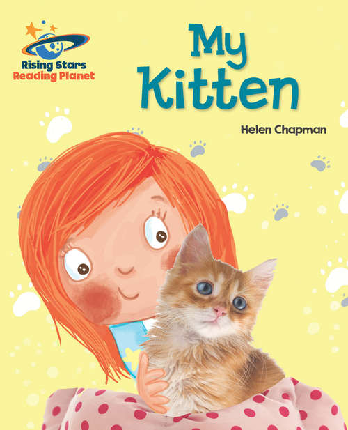 Book cover of Reading Planet - My Kitten - Red A: Galaxy (PDF)