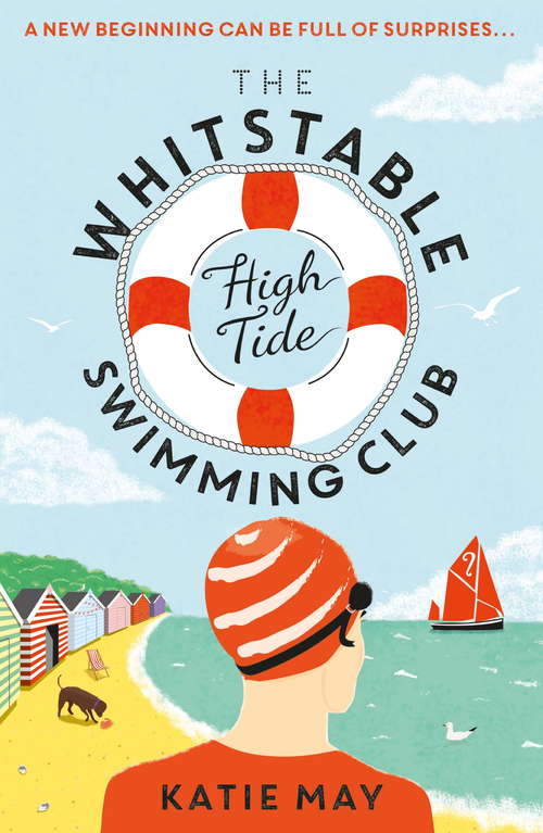 Book cover of The Whitstable High Tide Swimming Club: A feel-good novel all about female friendship and community
