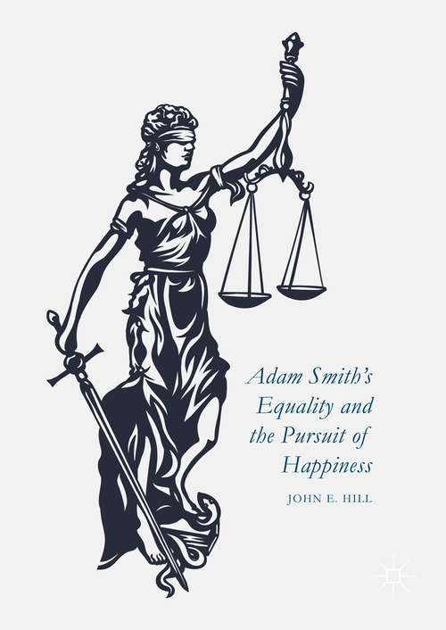 Book cover of Adam Smith’s Equality and the Pursuit of Happiness (1st ed. 2016)