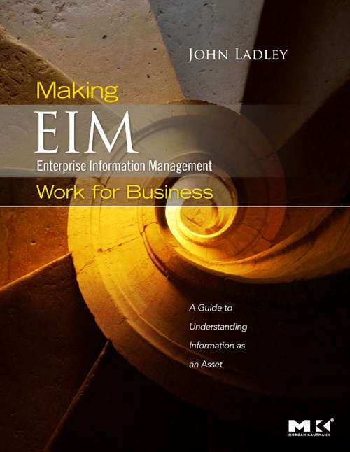 Book cover of Making Enterprise Information Management (EIM) Work for Business: A Guide to Understanding Information as an Asset