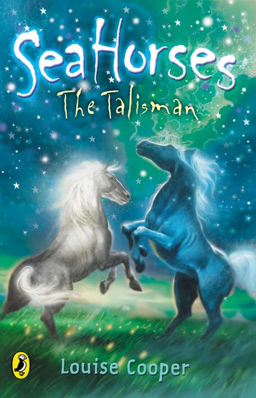 Book cover of Sea Horses: The Talisman (Sea Horses Ser.)