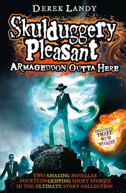 Book cover of Armageddon Outta Here - The World of Skulduggery Pleasant: The World Of Skulduggery Pleasant (ePub edition)