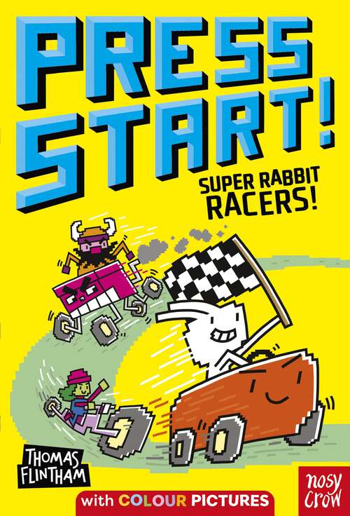 Book cover of Press Start! Super Rabbit Racers!: Super Rabbit Racers! (Press Start! #3)