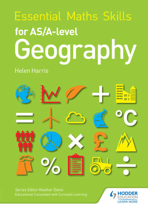Book cover of Essential Maths Skills for AS/A-level Geography (Essential Maths Skills)