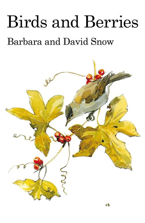 Book cover of Birds and Berries (Poyser Monographs #127)