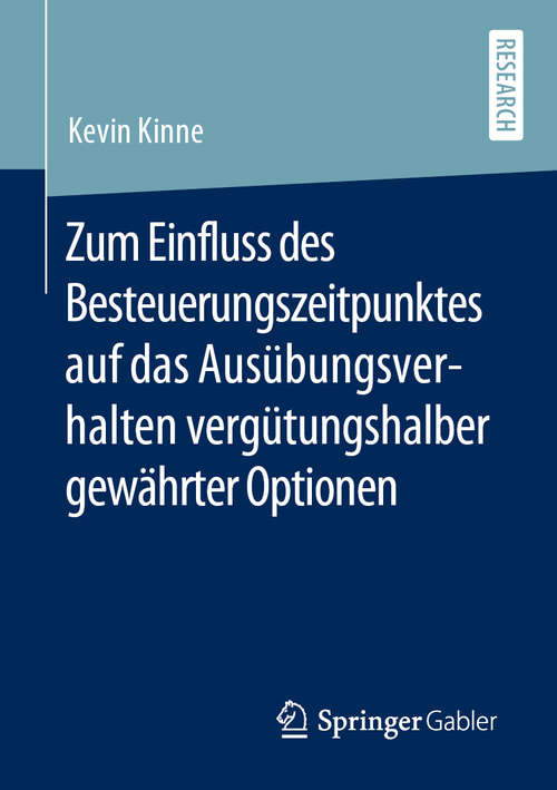 Book cover of Zum Einfluss des Besteuerungszeitpunktes auf das Ausübungsverhalten vergütungshalber gewährter Optionen (1. Aufl. 2020)