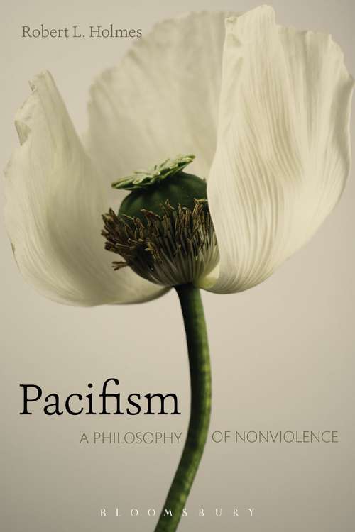 Book cover of Pacifism: A Philosophy of Nonviolence