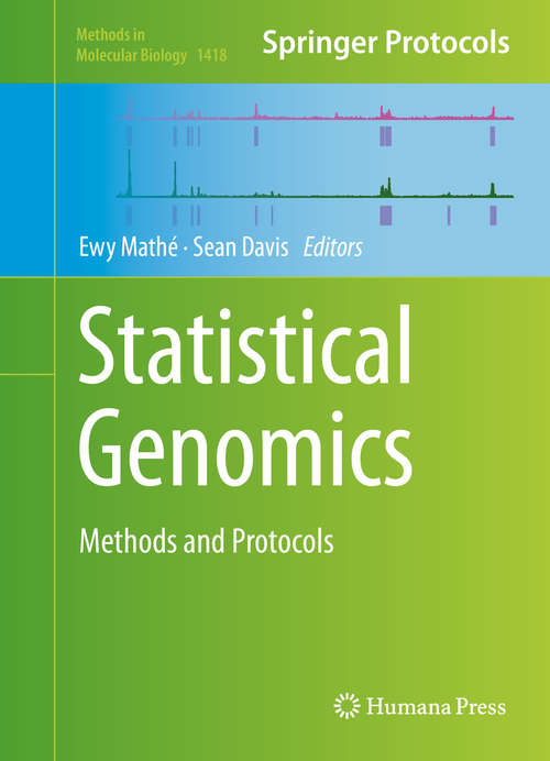 Book cover of Statistical Genomics: Methods and Protocols (1st ed. 2016) (Methods in Molecular Biology #1418)