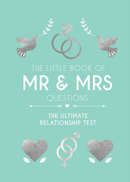 Book cover of The Little Book of Mr & Mrs Questions: The Ultimate Relationship Test