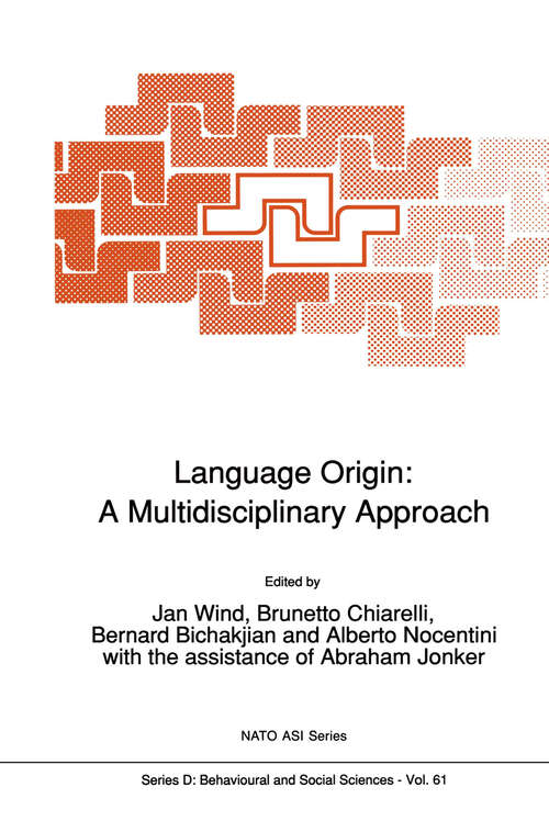 Book cover of Language Origin: A Multidisciplinary Approach (1992) (NATO Science Series D: #61)