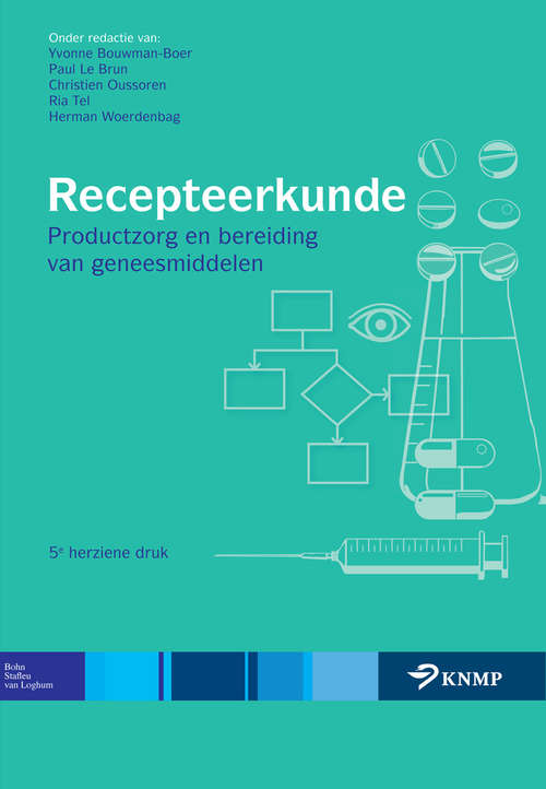 Book cover of Recepteerkunde: Productzorg en bereiding van geneesmiddelen (2009)