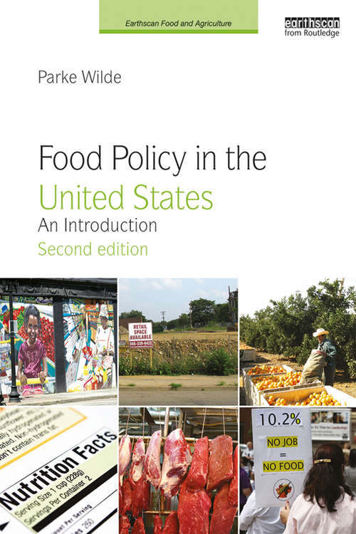 Book cover of Food Policy in the United States: An Introduction (2) (Earthscan Food and Agriculture)
