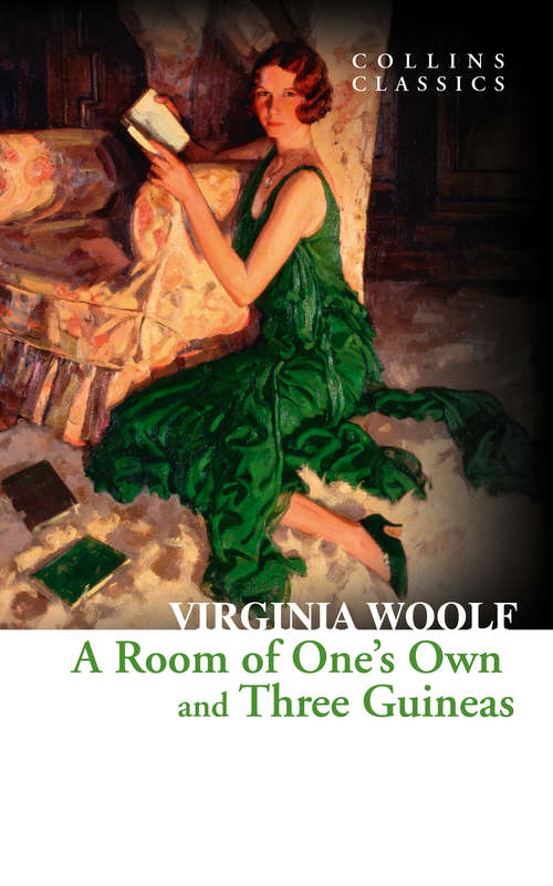 Book cover of A Room of One’s Own and Three Guineas (ePub edition) (Collins Classics)