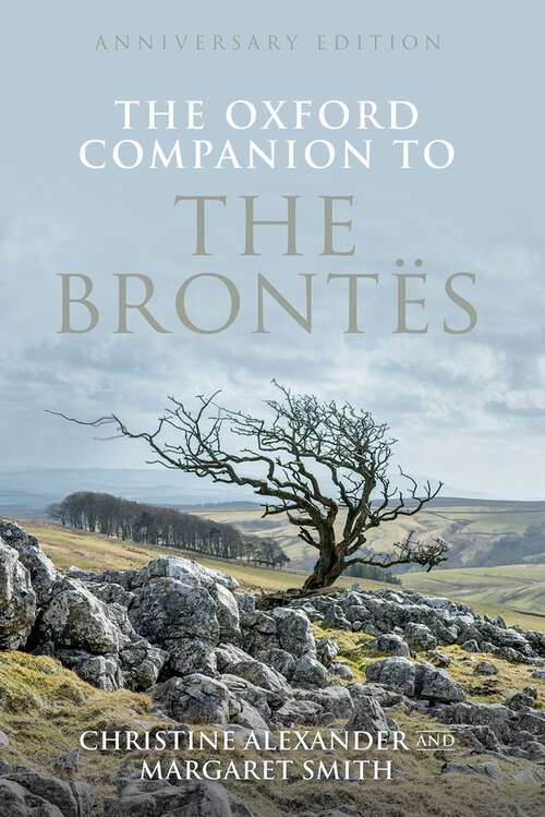 Book cover of The Oxford Companion to the Brontës: Anniversary edition (Oxford Companions)