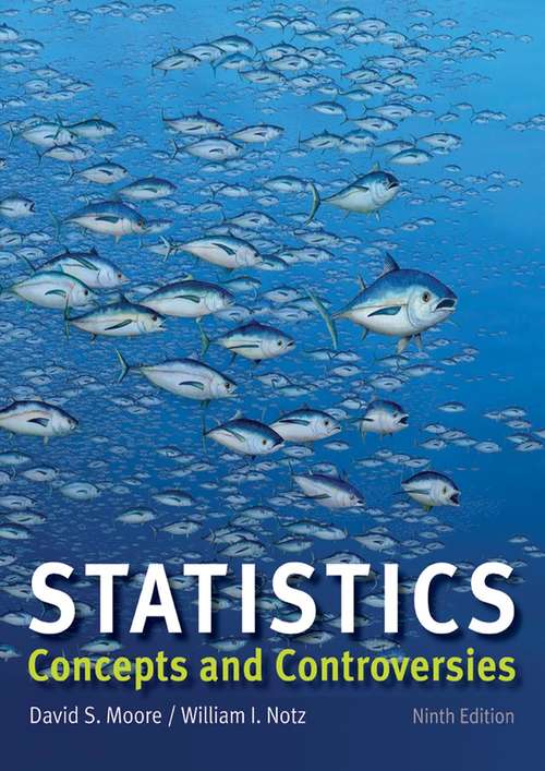 Book cover of Statistics: Concepts And Controversies (9th ed. 2017)