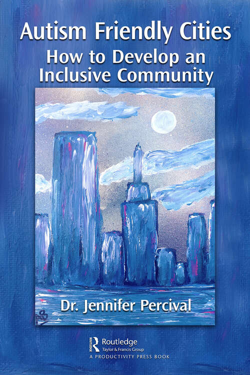 Book cover of Autism Friendly Cities: How to Develop an Inclusive Community