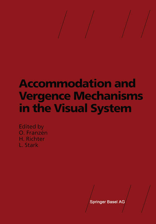 Book cover of Accommodation and Vergence Mechanisms in the Visual System (2000)