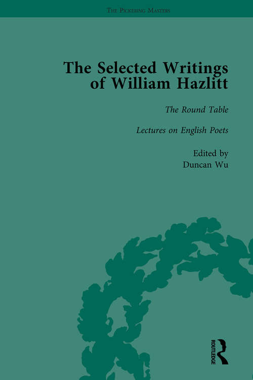 Book cover of The Selected Writings of William Hazlitt Vol 2