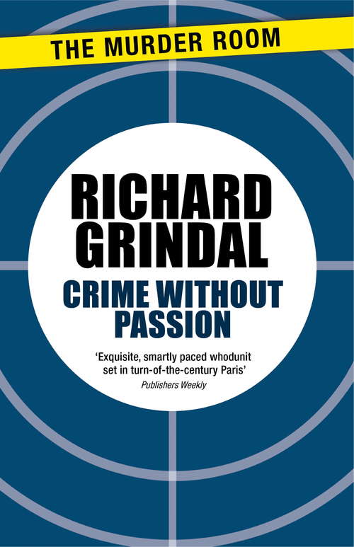 Book cover of Crime Without Passion (Inspector Gautier Series)