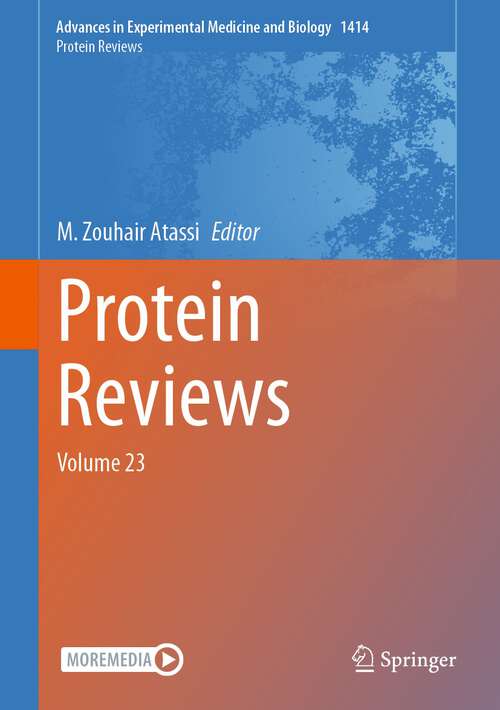 Book cover of Protein Reviews: Volume 23 (1st ed. 2023) (Advances in Experimental Medicine and Biology #1414)