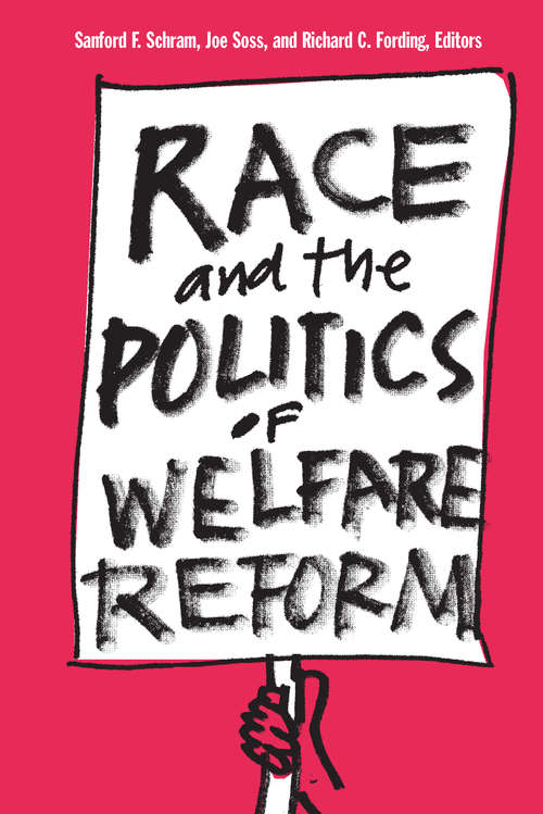Book cover of Race and the Politics of Welfare Reform