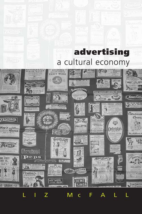 Book cover of Advertising: A Cultural Economy