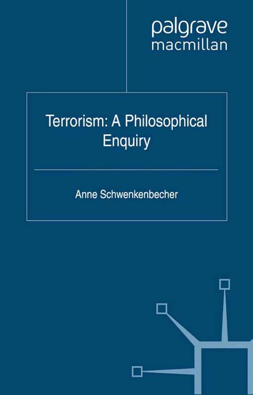 Book cover of Terrorism: A Philosophical Enquiry (2012)