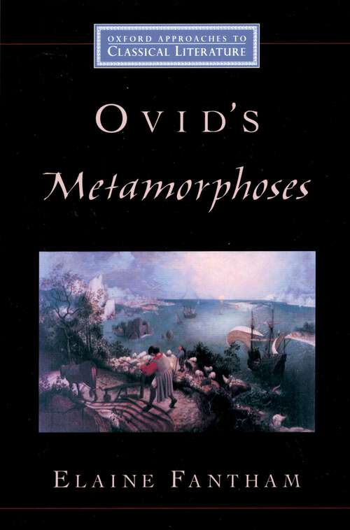 Book cover of Ovid's Metamorphoses (Oxford Approaches to Classical Literature)