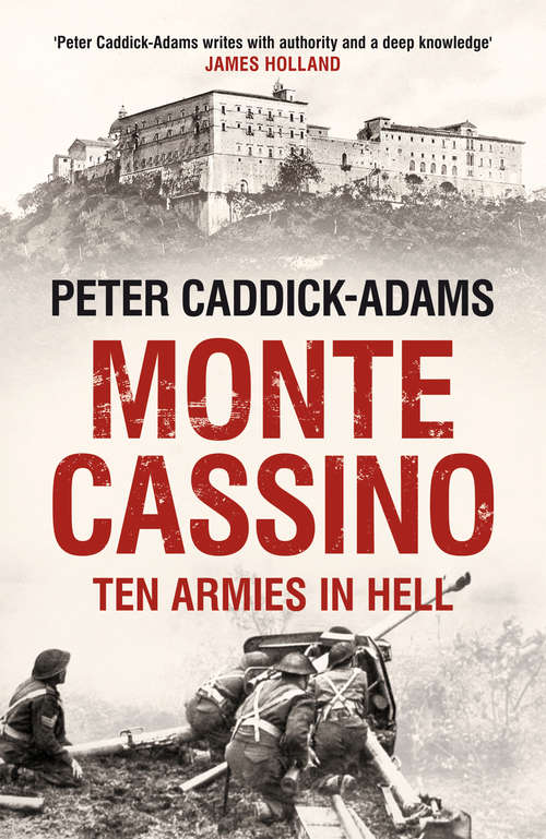 Book cover of Monte Cassino: Ten Armies in Hell