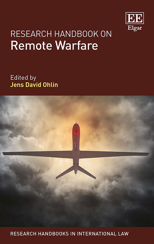 Book cover of Research Handbook on Remote Warfare (Research Handbooks in International Law series)