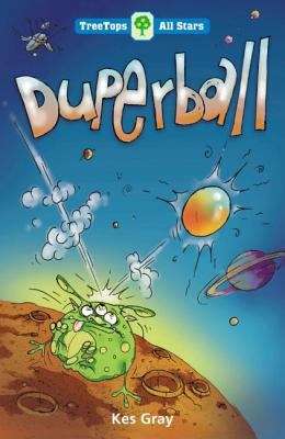 Book cover of Oxford Reading Tree, More All Stars: Duperball